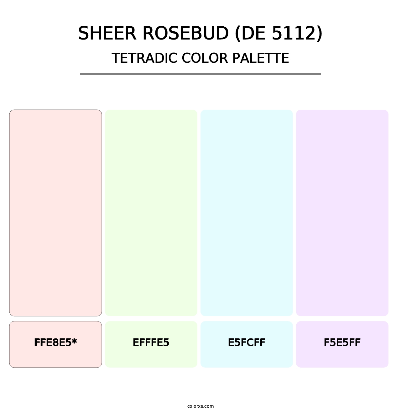 Sheer Rosebud (DE 5112) - Tetradic Color Palette