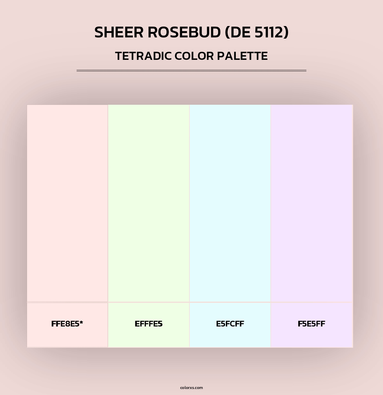 Sheer Rosebud (DE 5112) - Tetradic Color Palette