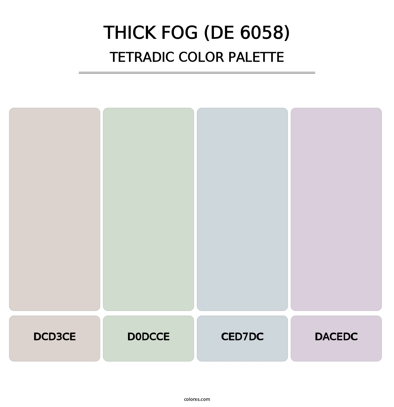 Thick Fog (DE 6058) - Tetradic Color Palette