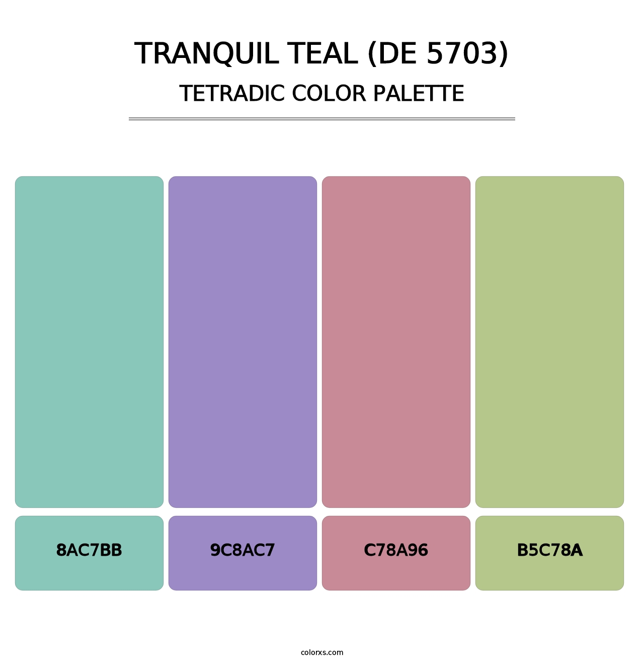 Tranquil Teal (DE 5703) - Tetradic Color Palette
