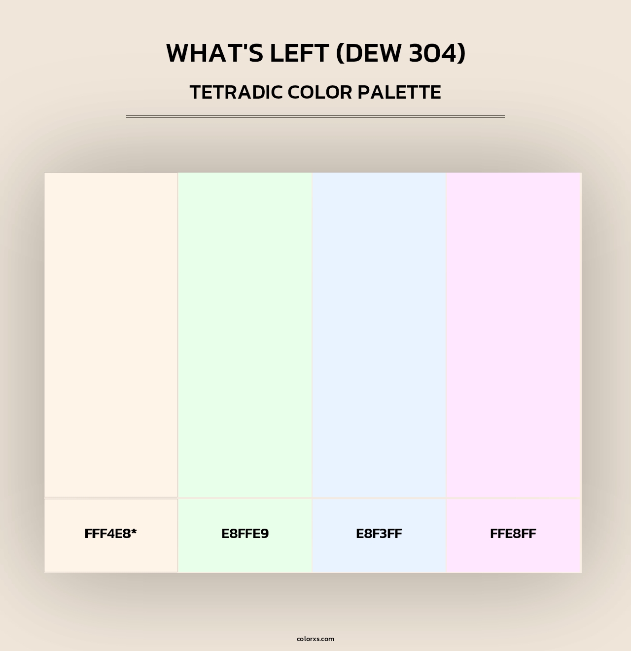 What's Left (DEW 304) - Tetradic Color Palette