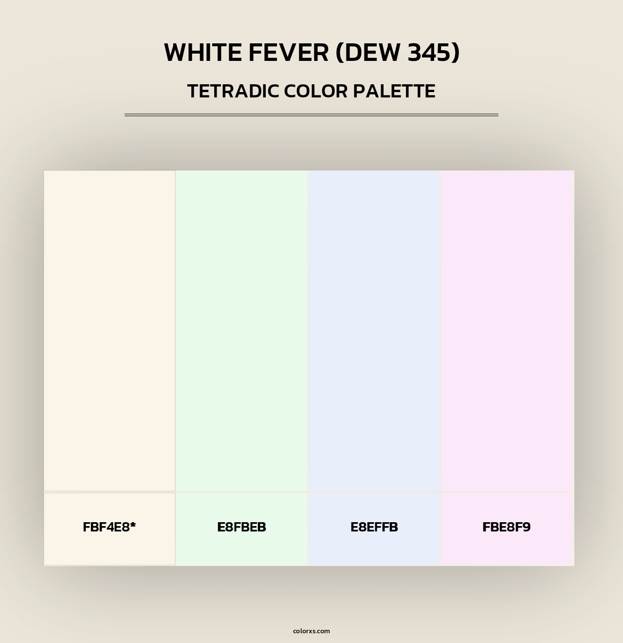 White Fever (DEW 345) - Tetradic Color Palette