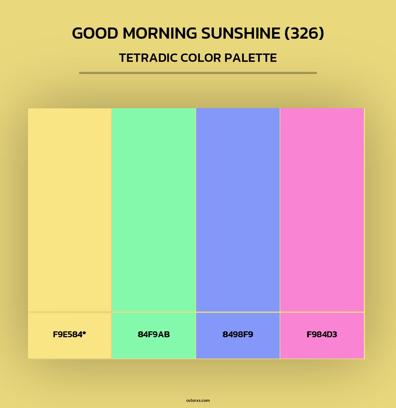 Good Morning Sunshine (326) - Tetradic Color Palette