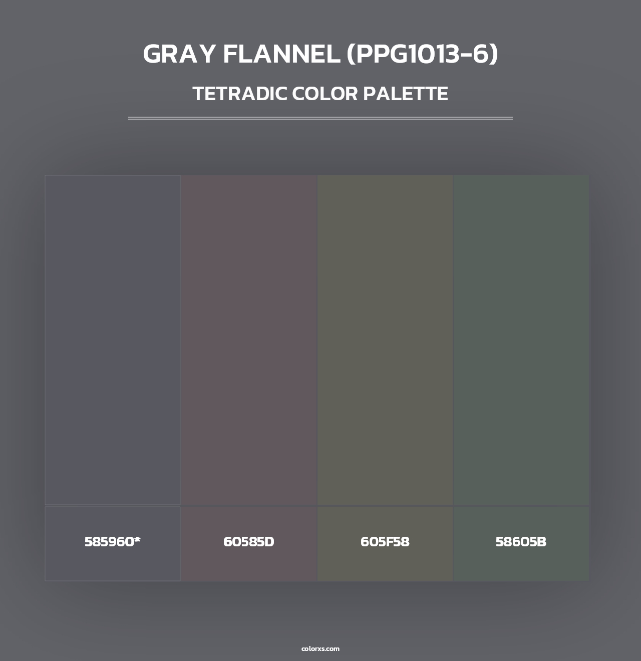 Gray Flannel (PPG1013-6) - Tetradic Color Palette