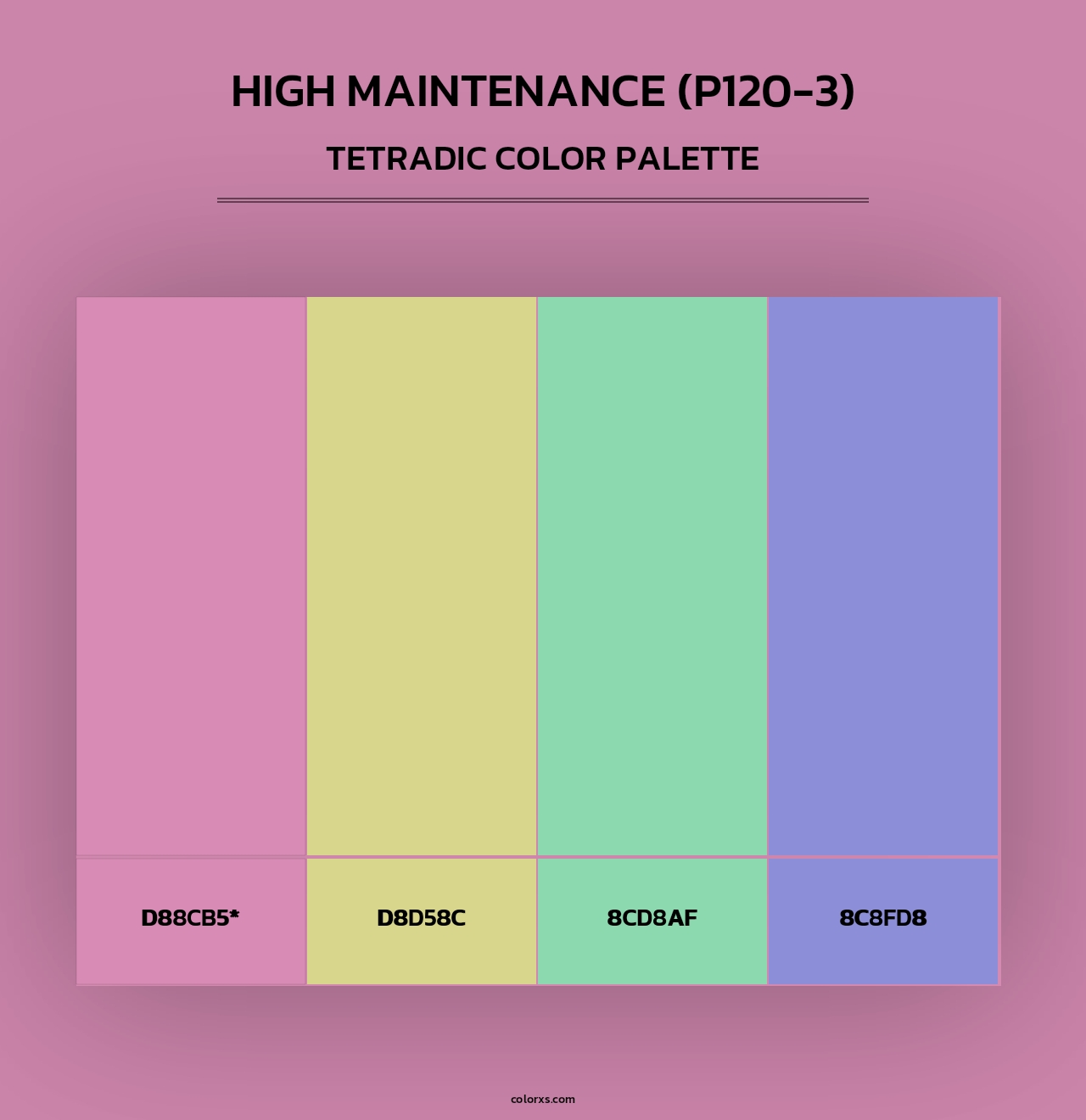 High Maintenance (P120-3) - Tetradic Color Palette