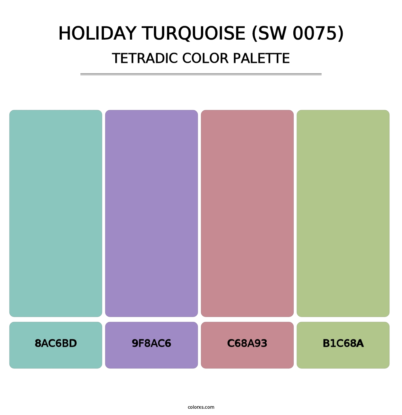 Holiday Turquoise (SW 0075) - Tetradic Color Palette