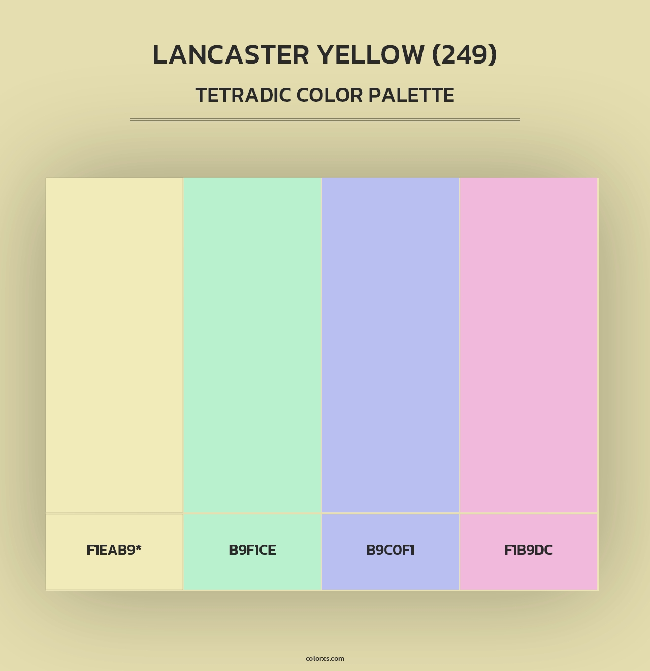 Lancaster Yellow (249) - Tetradic Color Palette