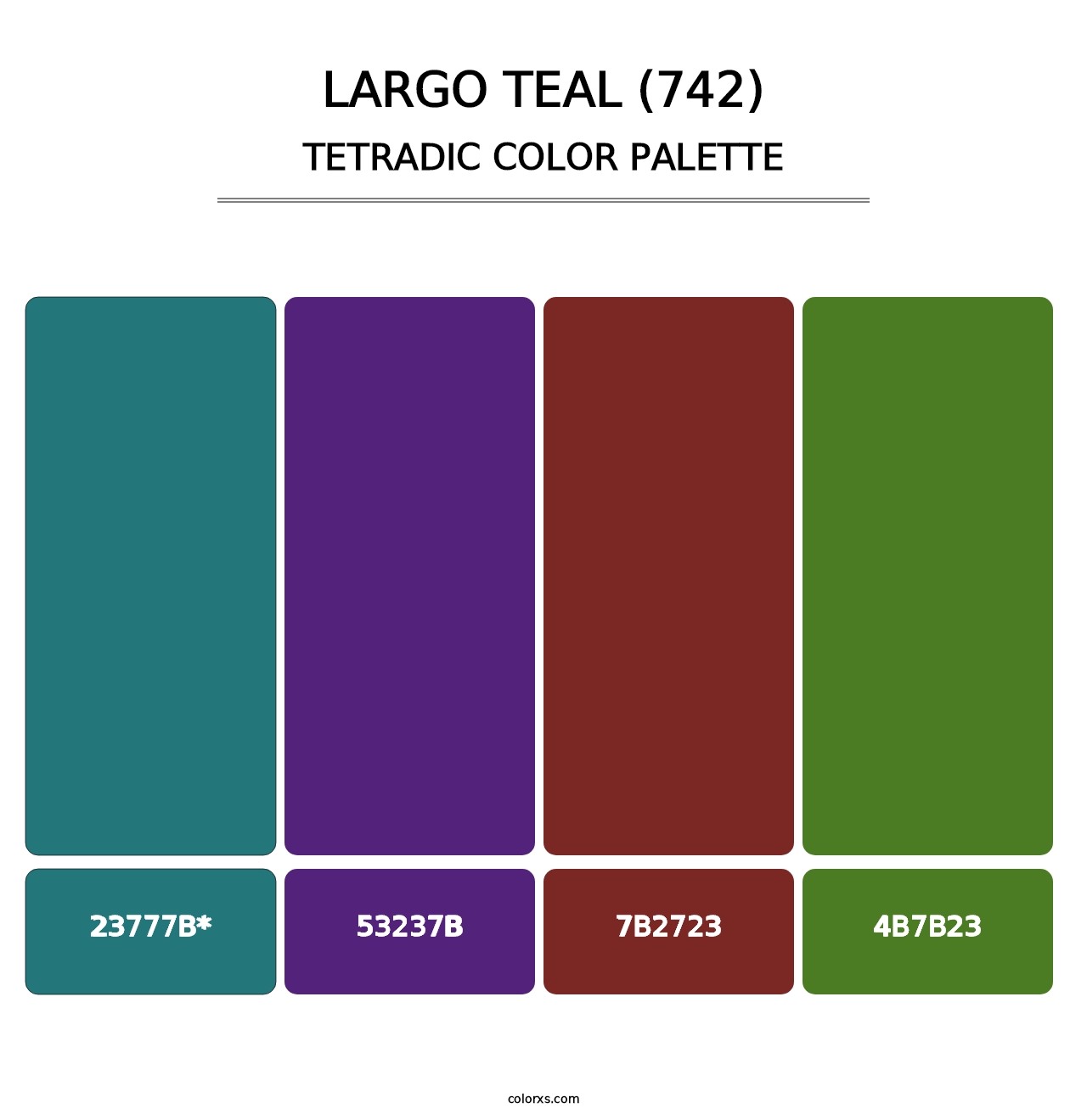 Largo Teal (742) - Tetradic Color Palette