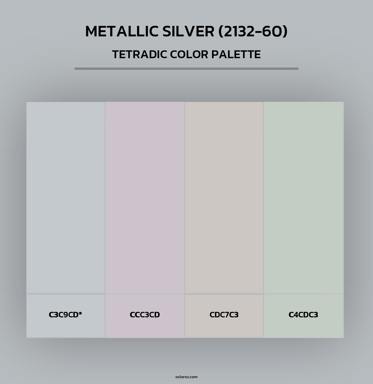 Metallic Silver (2132-60) - Tetradic Color Palette