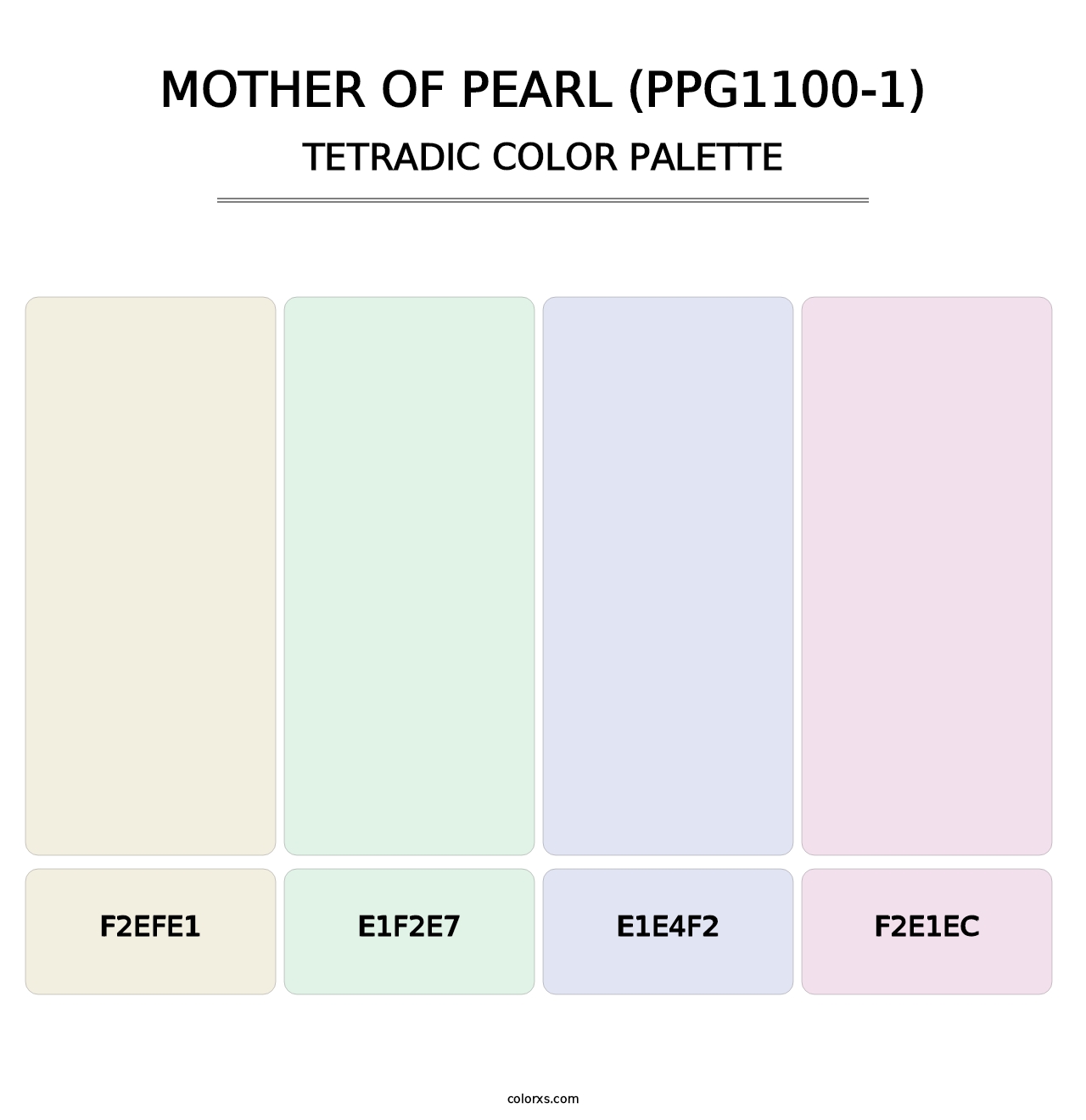 Mother Of Pearl (PPG1100-1) - Tetradic Color Palette
