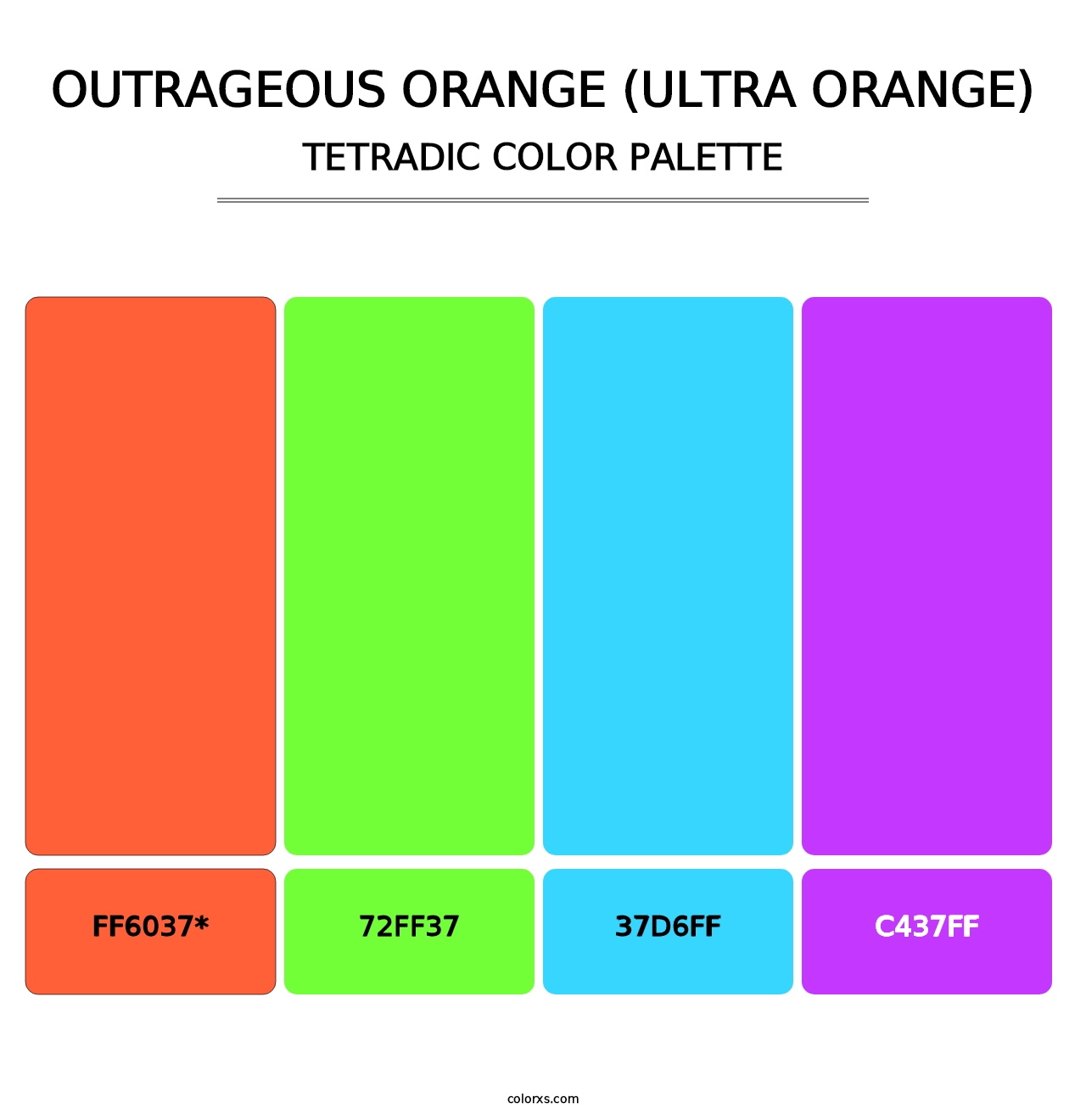Outrageous Orange (Ultra Orange) - Tetradic Color Palette