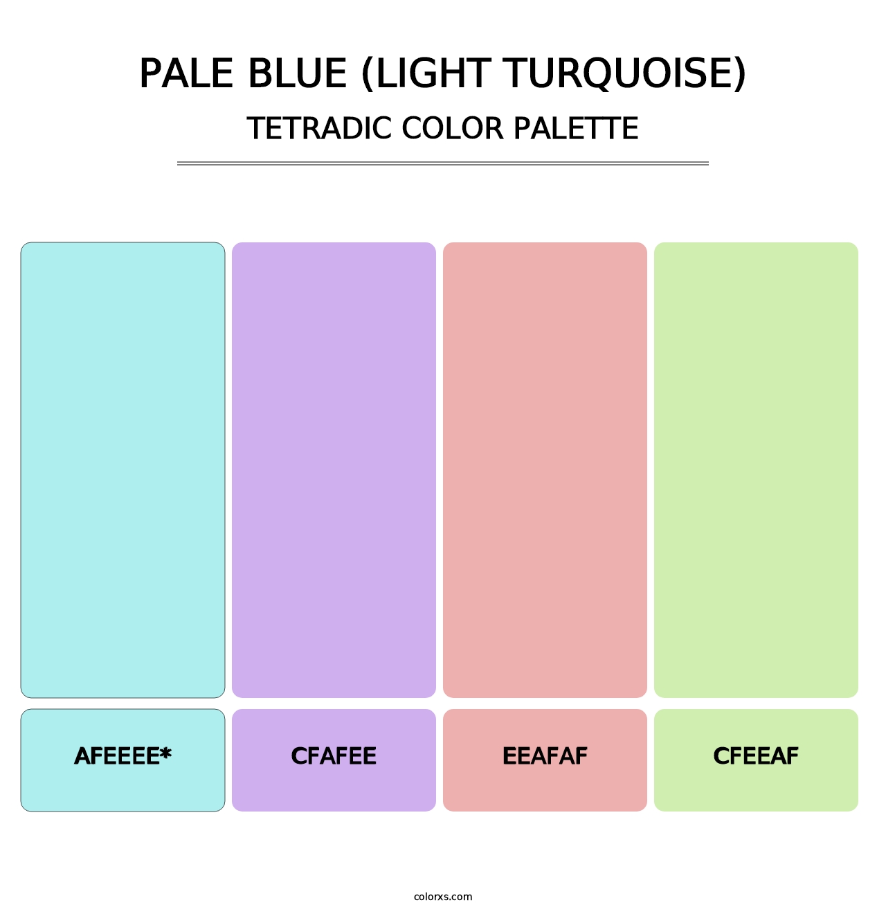 Pale Blue (Light Turquoise) - Tetradic Color Palette