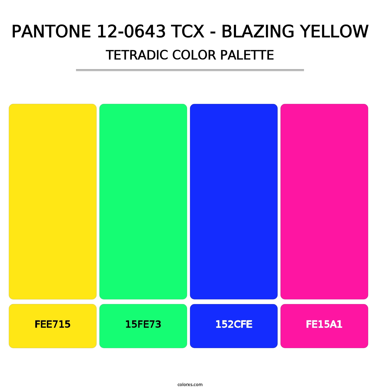 PANTONE 12-0643 TCX - Blazing Yellow - Tetradic Color Palette