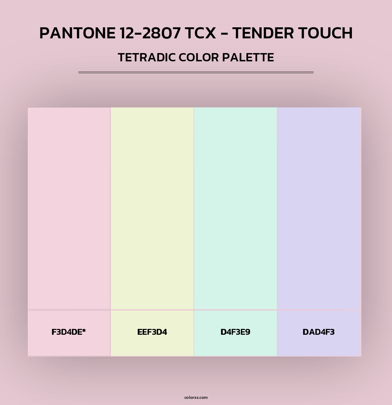 PANTONE 12-2807 TCX - Tender Touch - Tetradic Color Palette