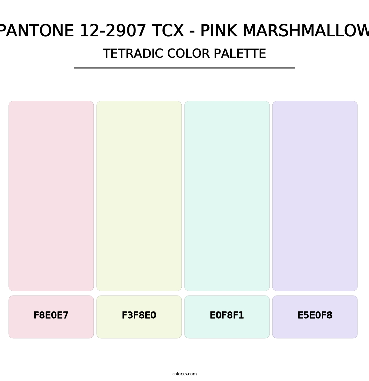PANTONE 12-2907 TCX - Pink Marshmallow - Tetradic Color Palette