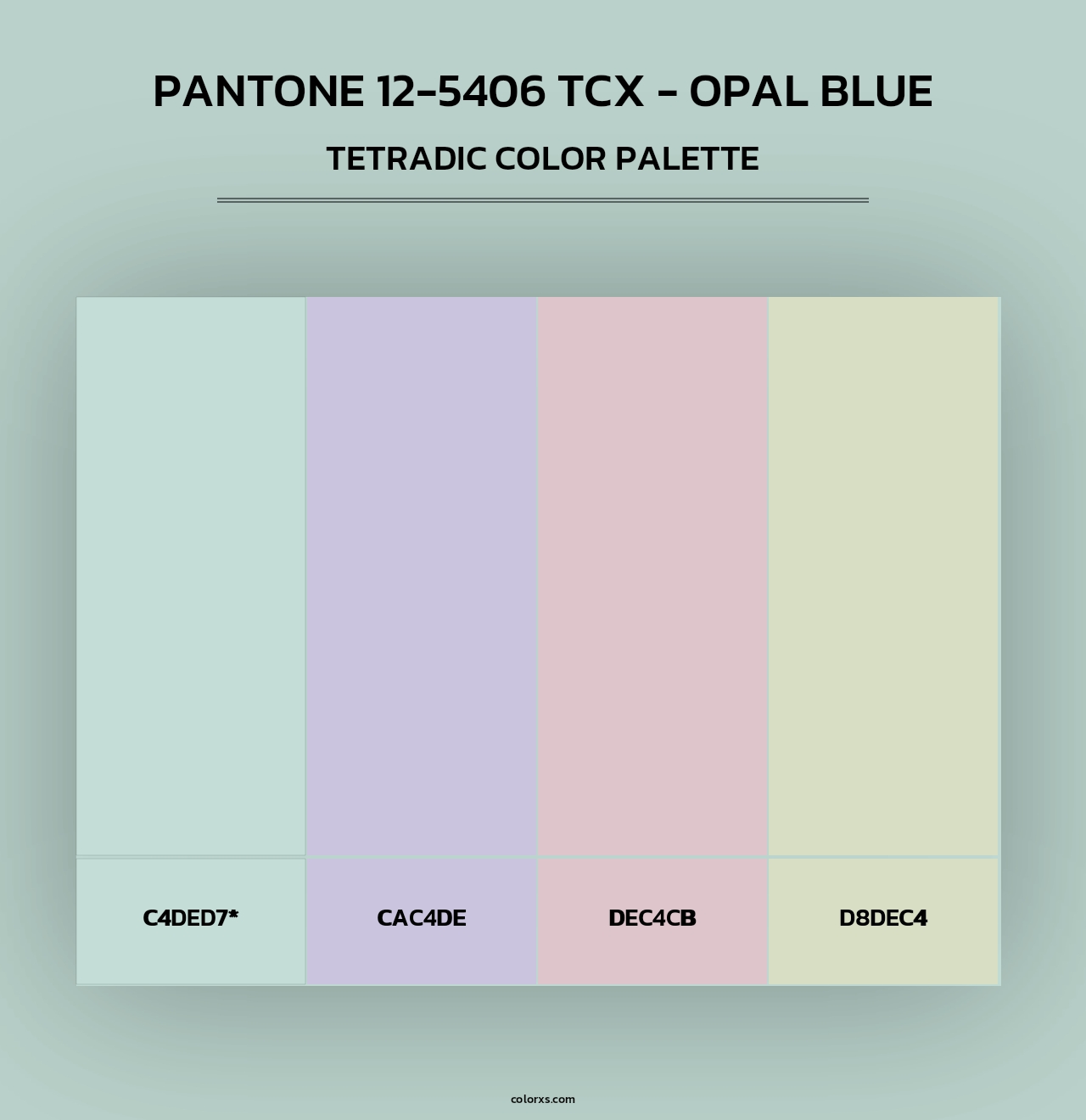 PANTONE 12-5406 TCX - Opal Blue - Tetradic Color Palette