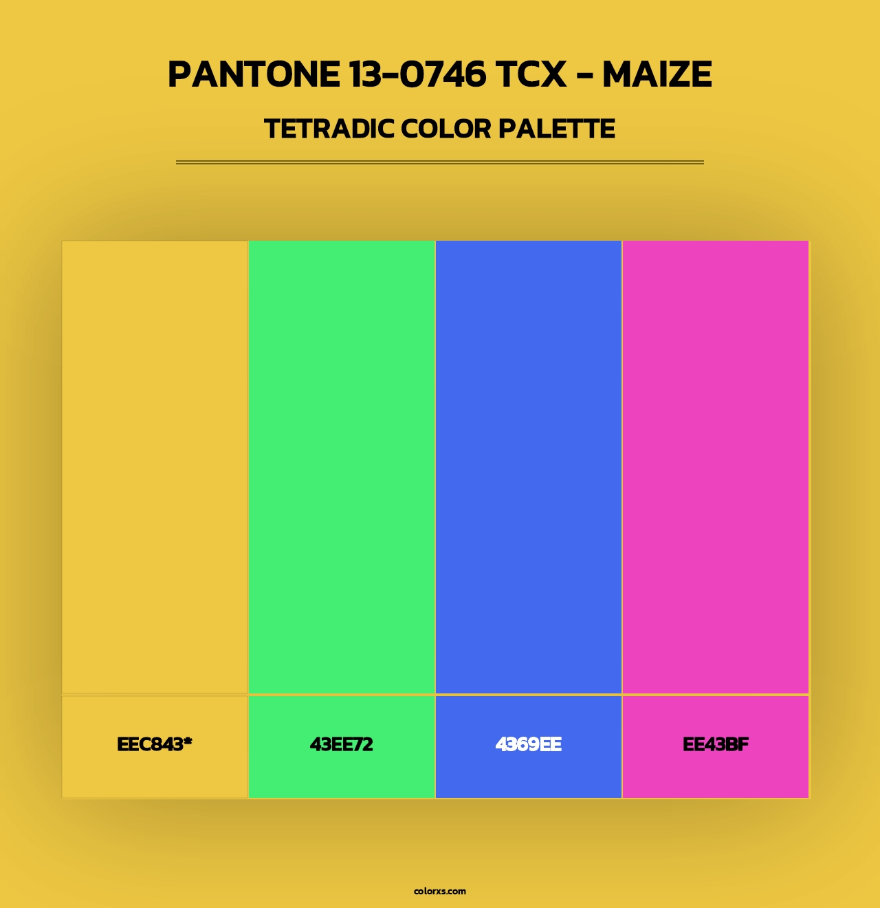 PANTONE 13-0746 TCX - Maize - Tetradic Color Palette