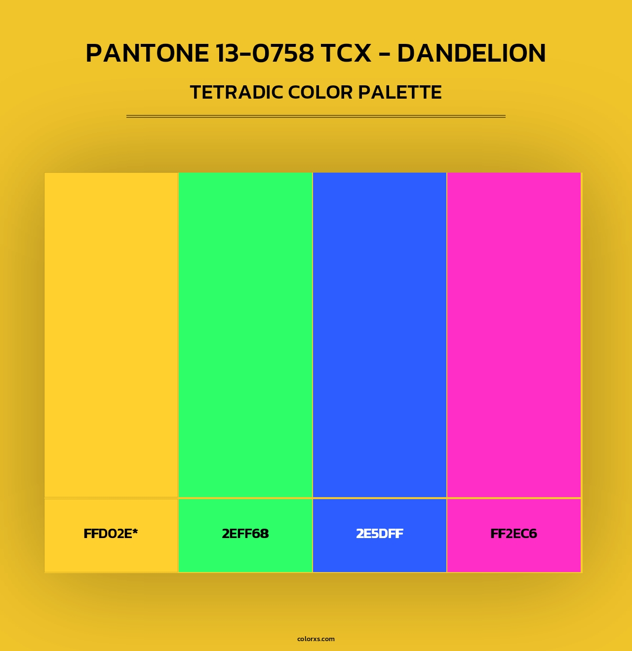 PANTONE 13-0758 TCX - Dandelion - Tetradic Color Palette