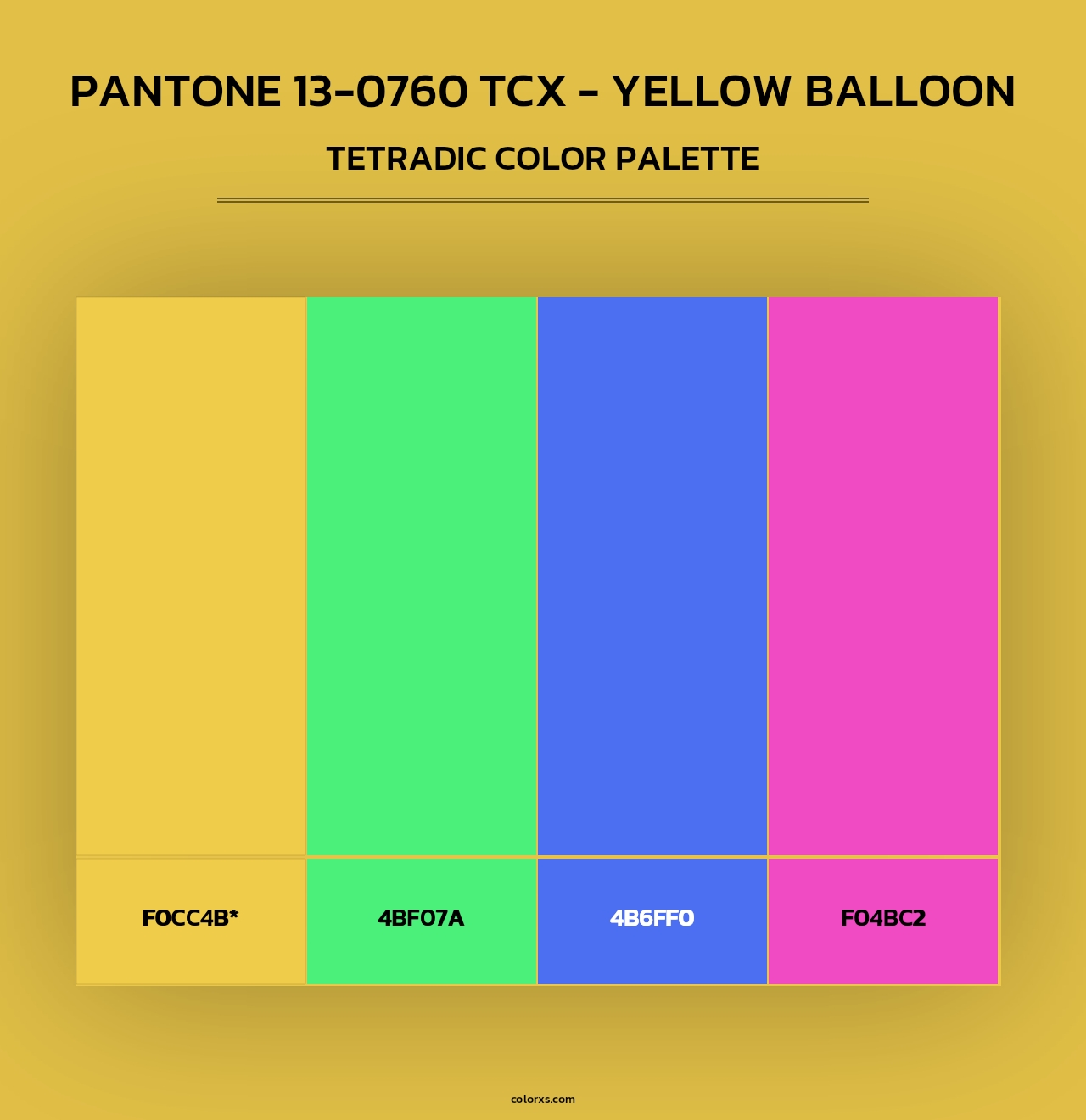 PANTONE 13-0760 TCX - Yellow Balloon - Tetradic Color Palette