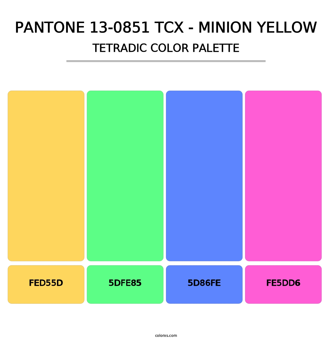 PANTONE 13-0851 TCX - Minion Yellow - Tetradic Color Palette