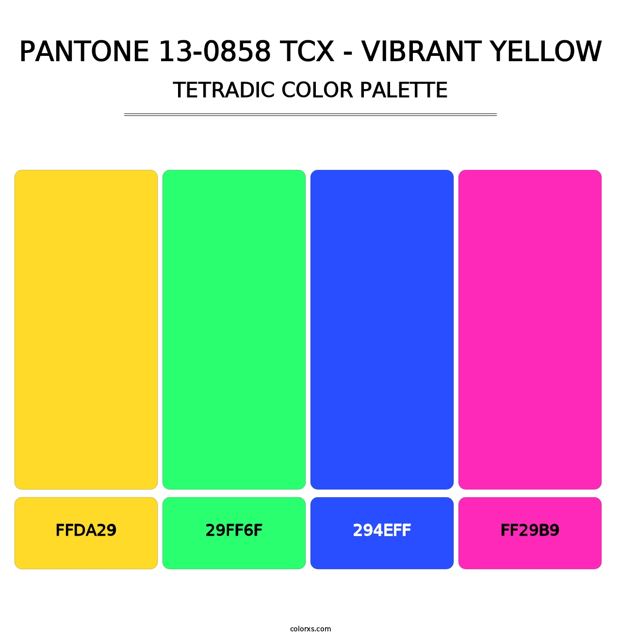 PANTONE 13-0858 TCX - Vibrant Yellow - Tetradic Color Palette