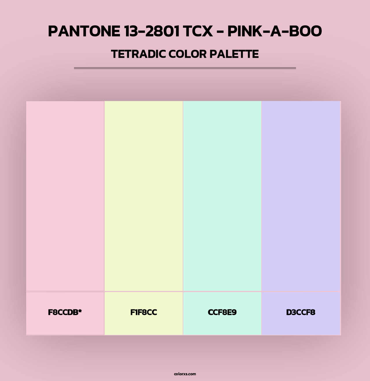 Pantone 13-2801 TCX - Pink-a-boo - Tetradic Color Palette