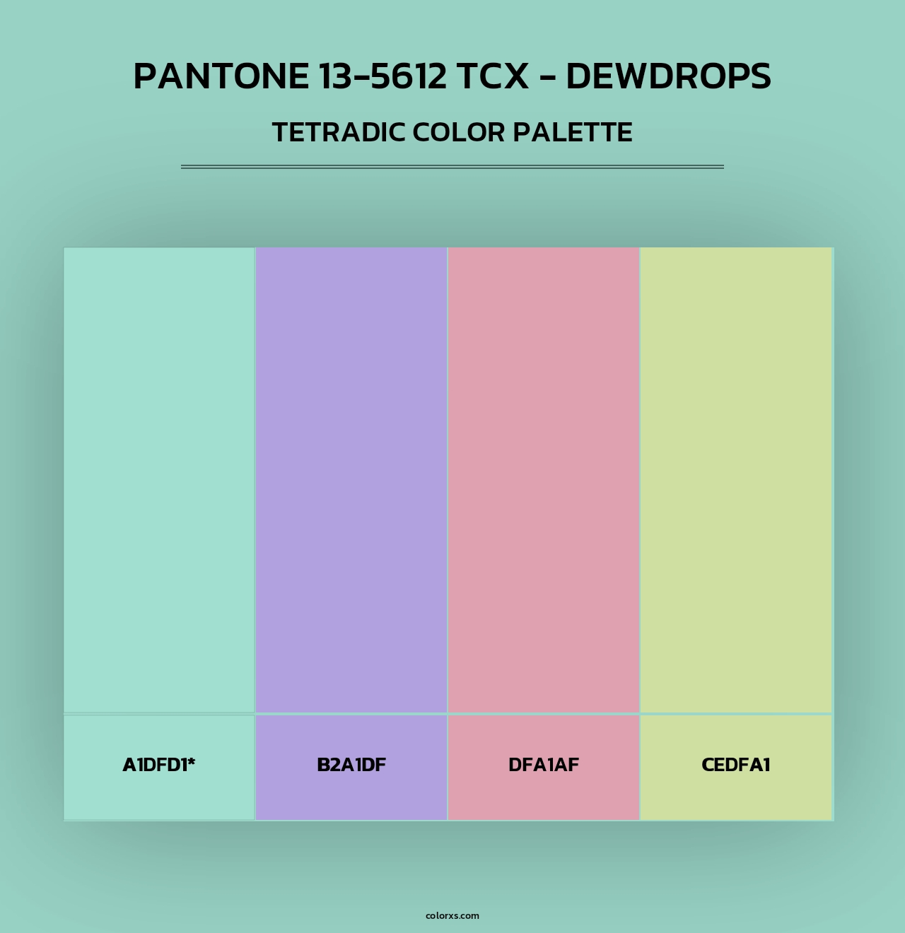 PANTONE 13-5612 TCX - Dewdrops - Tetradic Color Palette