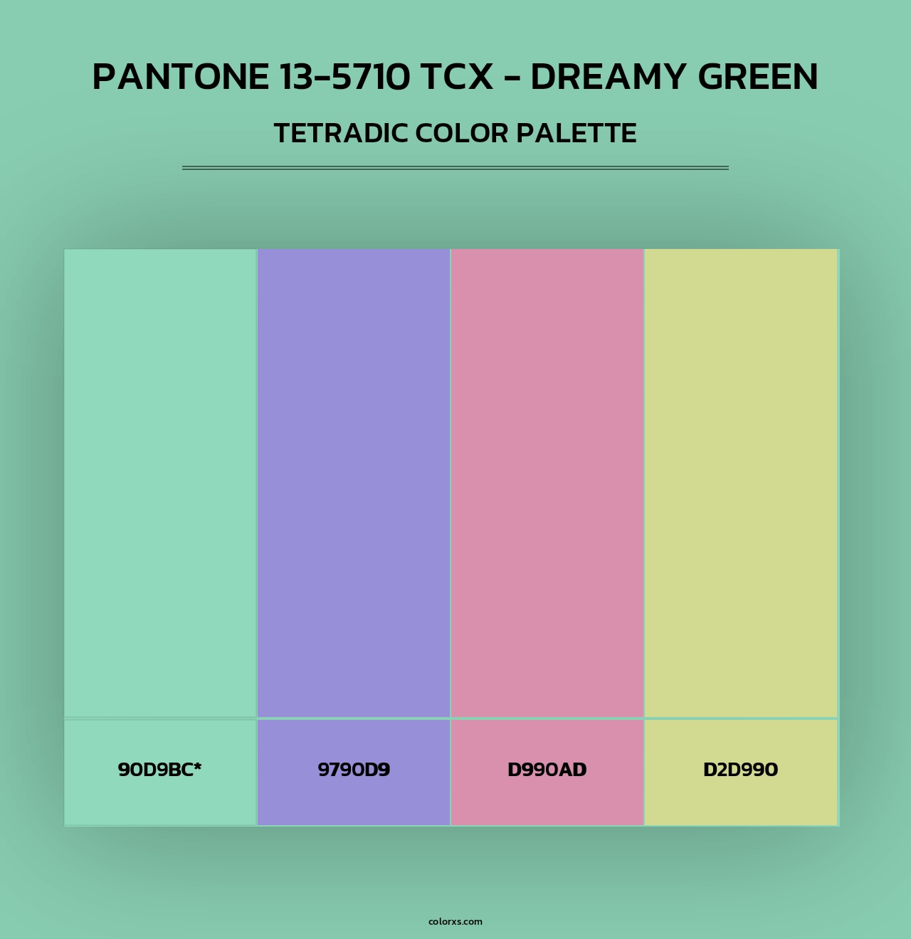 PANTONE 13-5710 TCX - Dreamy Green - Tetradic Color Palette