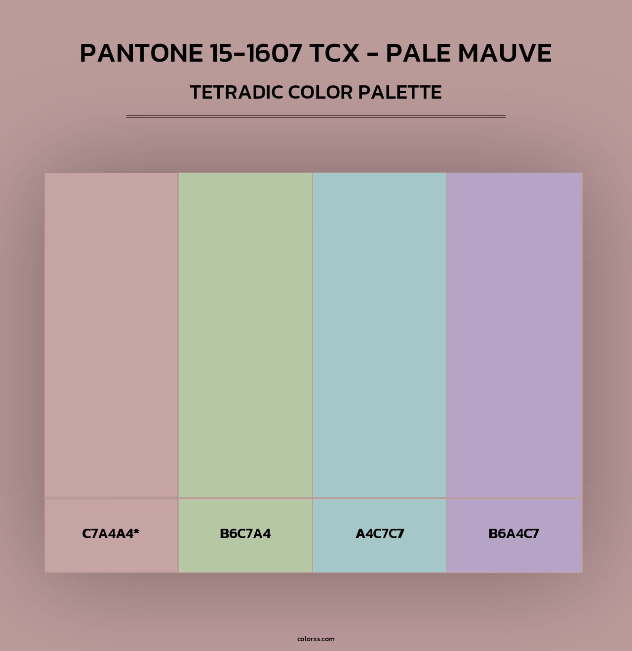 PANTONE 15-1607 TCX - Pale Mauve - Tetradic Color Palette