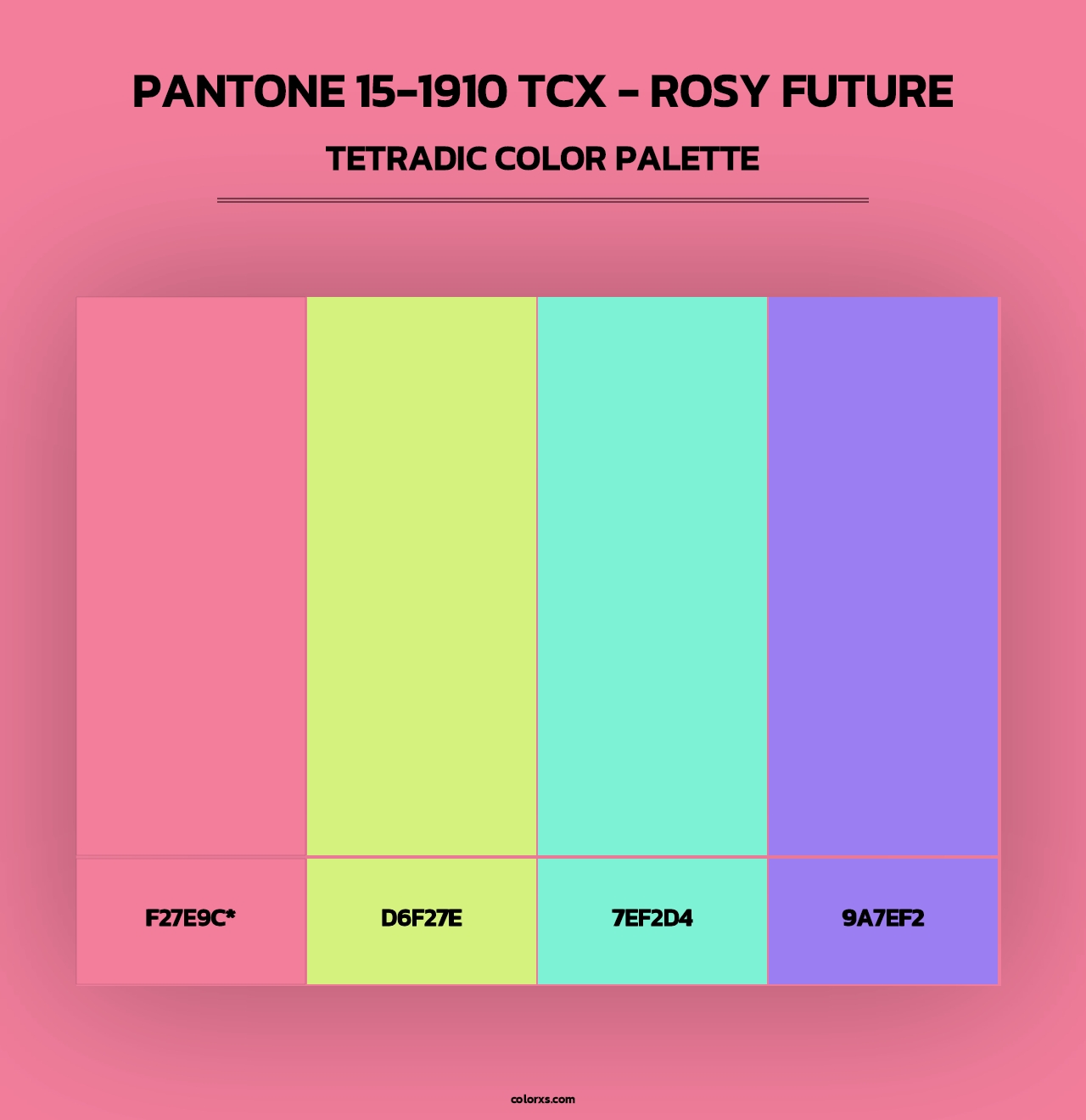 PANTONE 15-1910 TCX - Rosy Future - Tetradic Color Palette