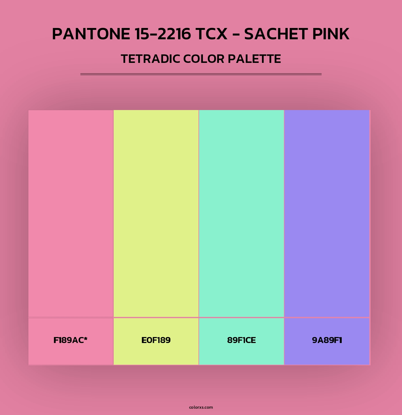 PANTONE 15-2216 TCX - Sachet Pink - Tetradic Color Palette