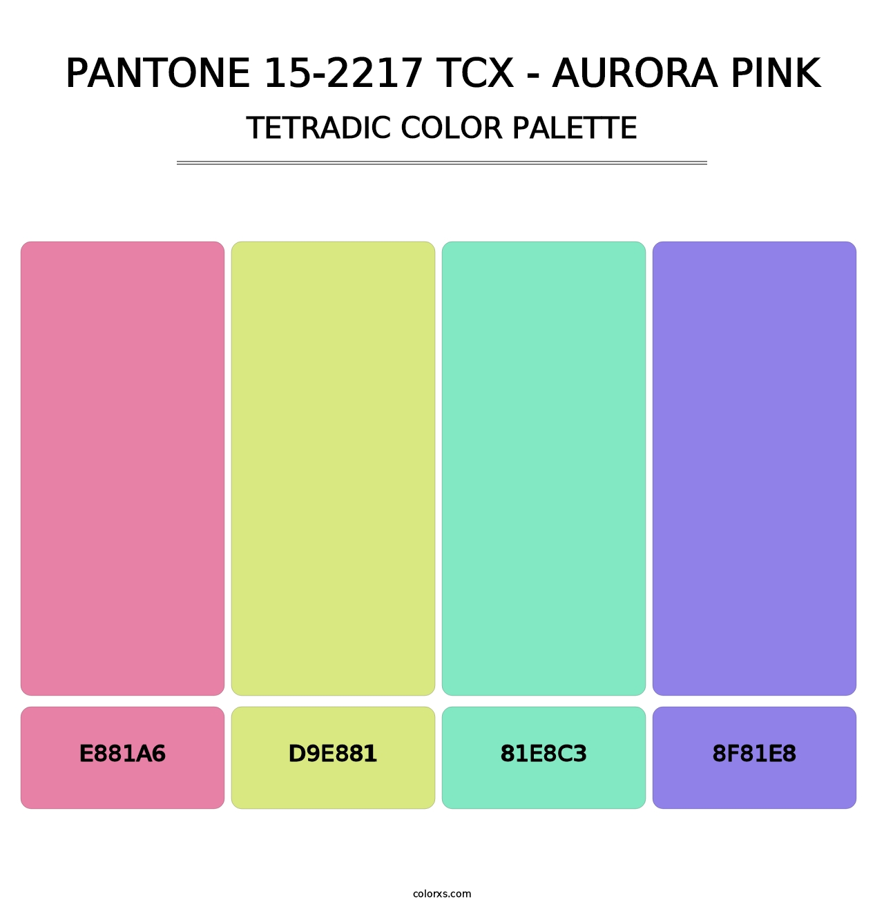 PANTONE 15-2217 TCX - Aurora Pink - Tetradic Color Palette