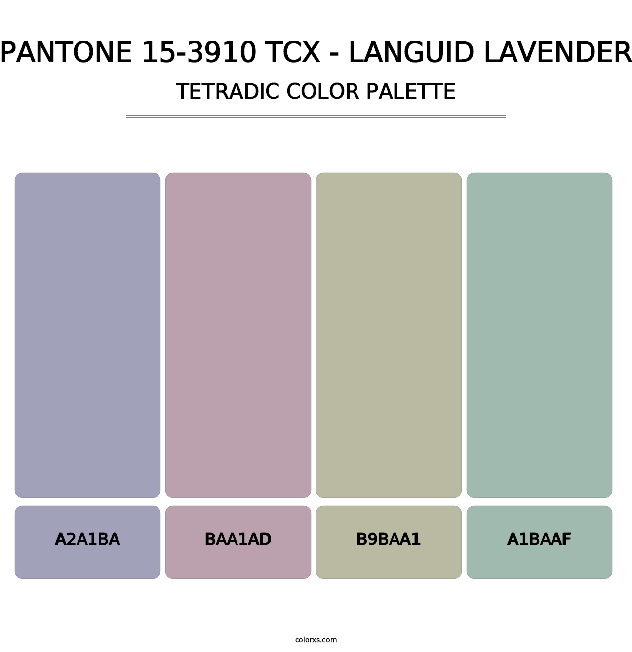 PANTONE 15-3910 TCX - Languid Lavender - Tetradic Color Palette