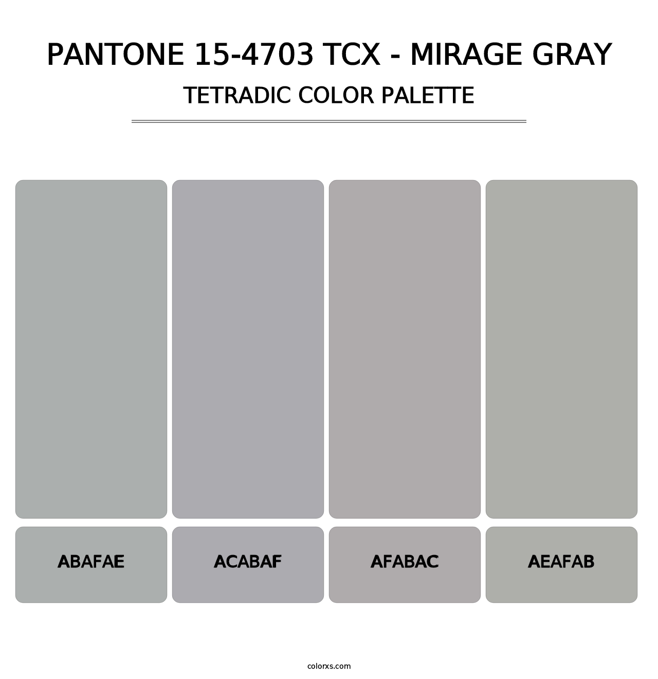 PANTONE 15-4703 TCX - Mirage Gray - Tetradic Color Palette