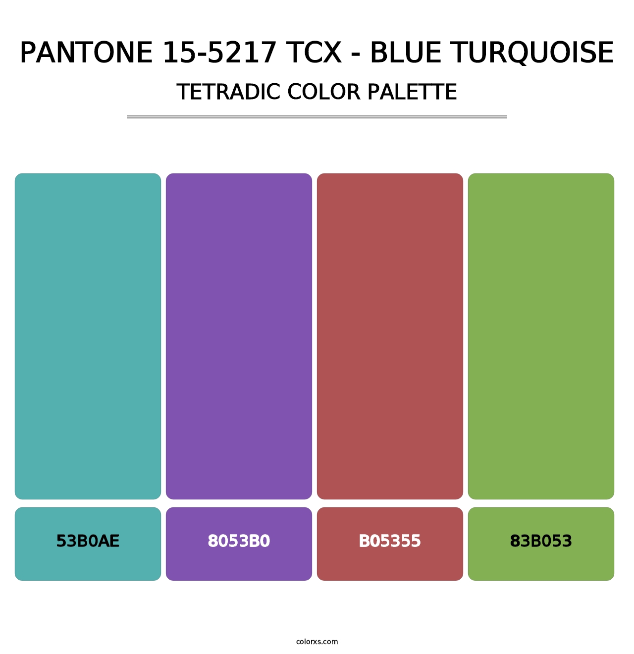 PANTONE 15-5217 TCX - Blue Turquoise - Tetradic Color Palette