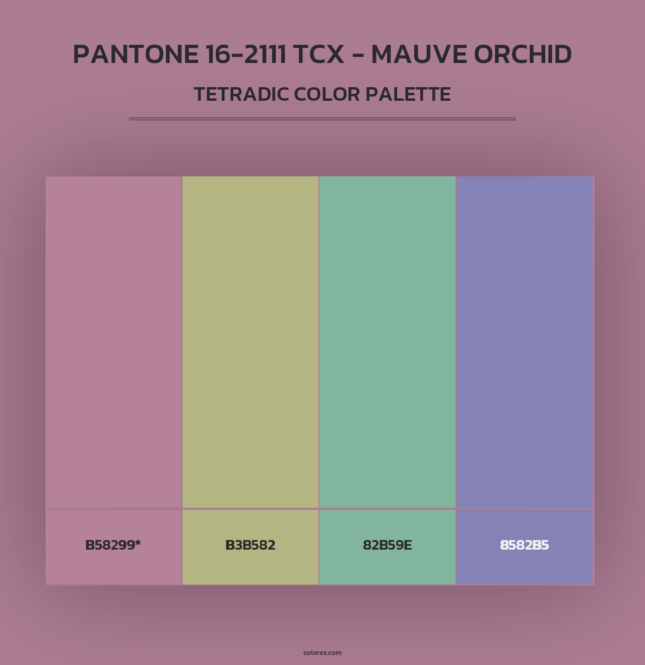 PANTONE 16-2111 TCX - Mauve Orchid - Tetradic Color Palette