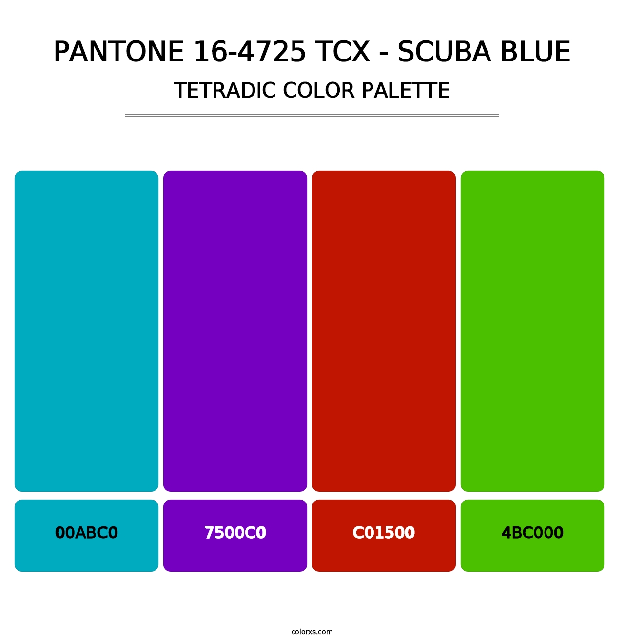 PANTONE 16-4725 TCX - Scuba Blue - Tetradic Color Palette