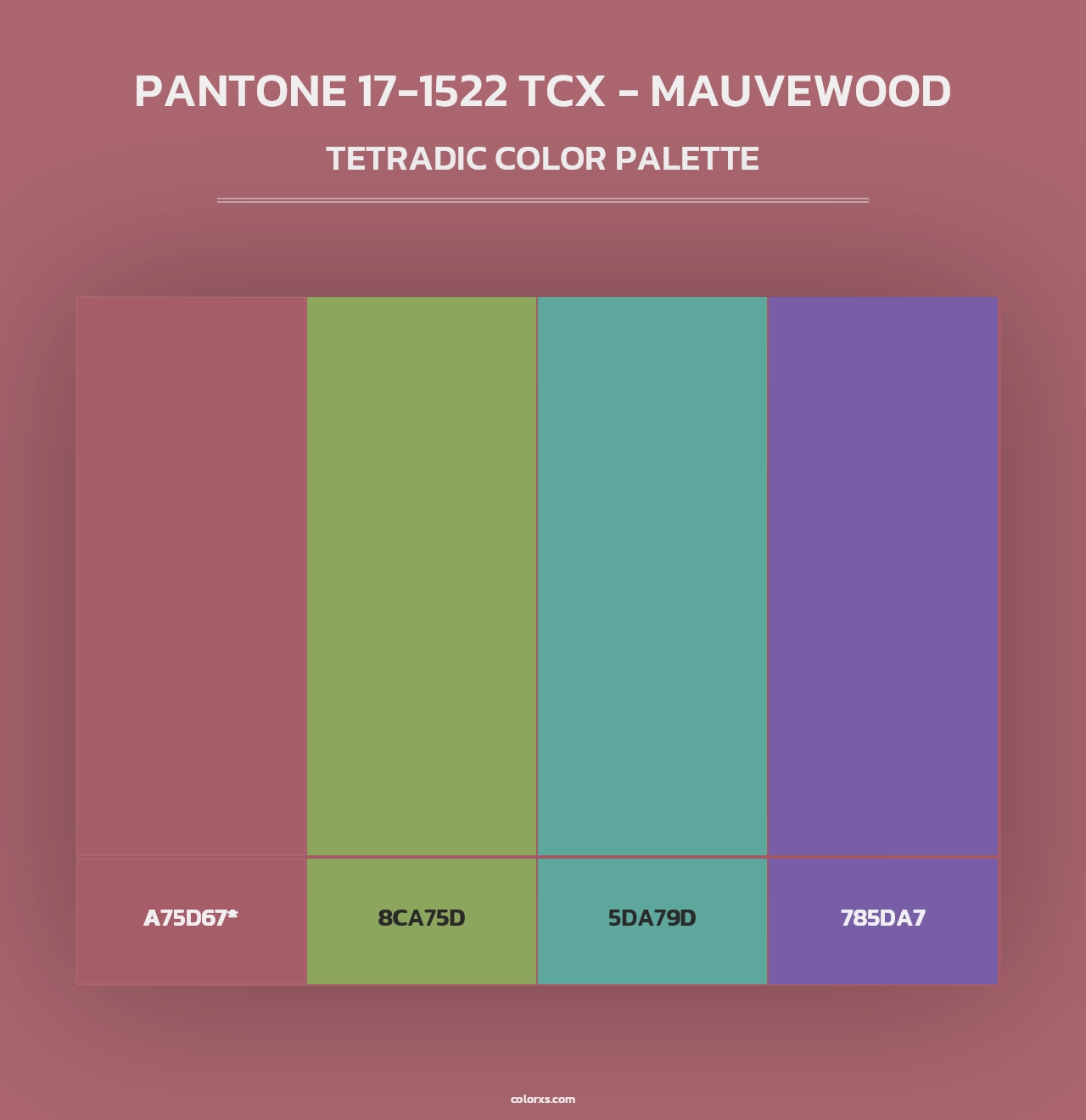 PANTONE 17-1522 TCX - Mauvewood - Tetradic Color Palette