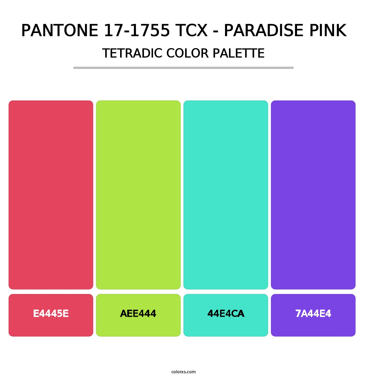 PANTONE 17-1755 TCX - Paradise Pink - Tetradic Color Palette