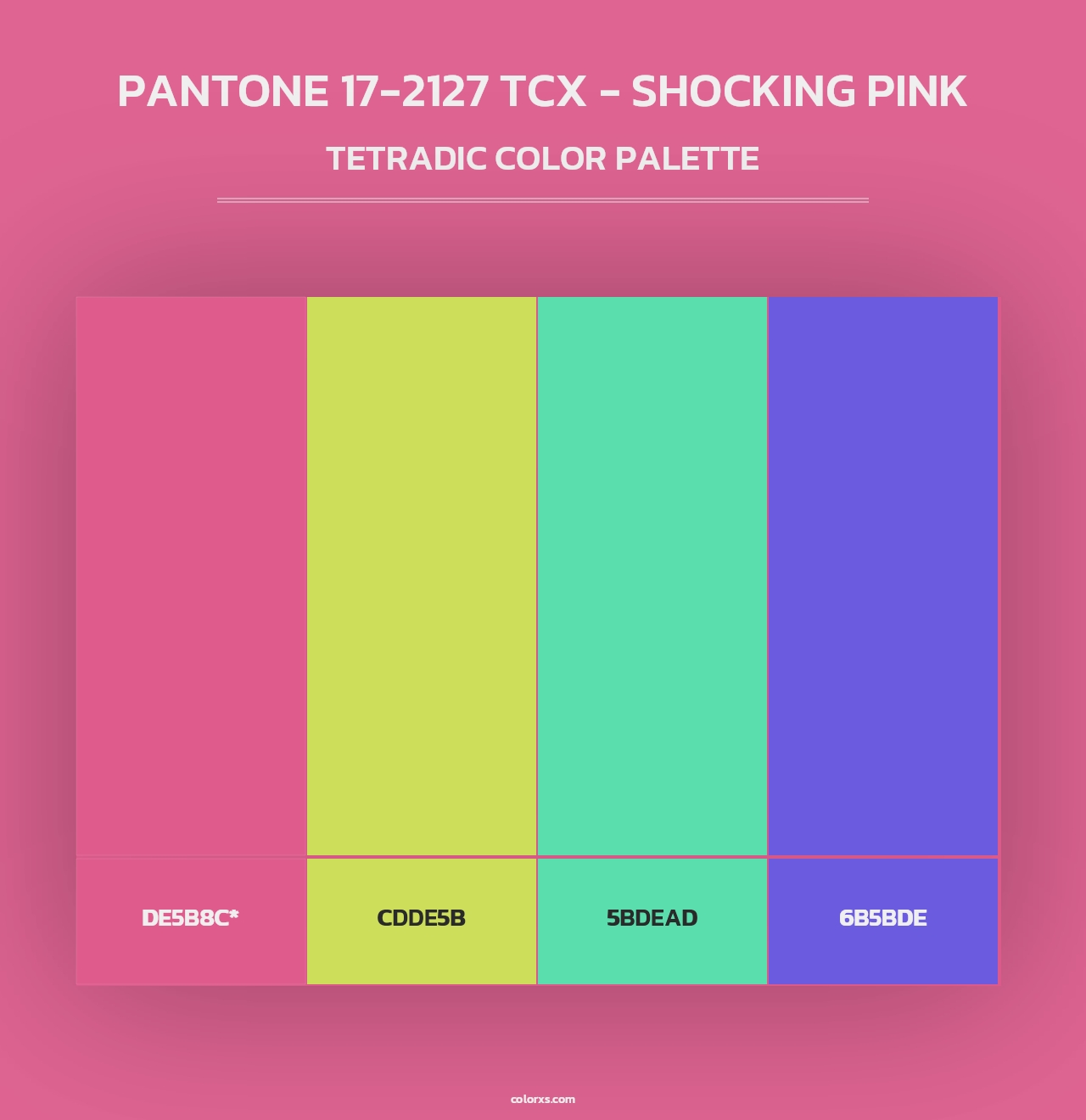 PANTONE 17-2127 TCX - Shocking Pink - Tetradic Color Palette