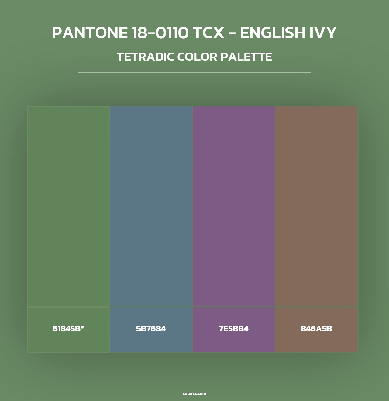 PANTONE 18-0110 TCX - English Ivy - Tetradic Color Palette