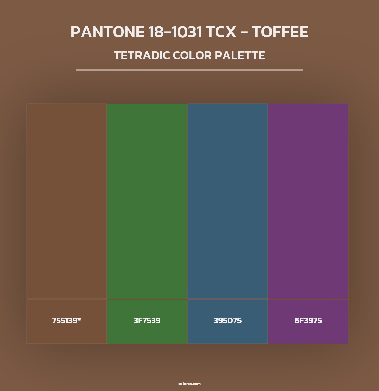 PANTONE 18-1031 TCX - Toffee - Tetradic Color Palette