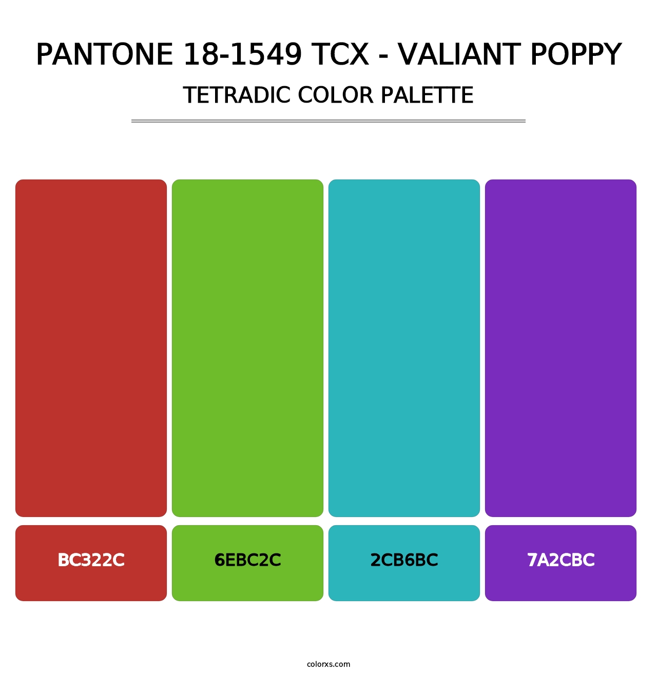PANTONE 18-1549 TCX - Valiant Poppy - Tetradic Color Palette