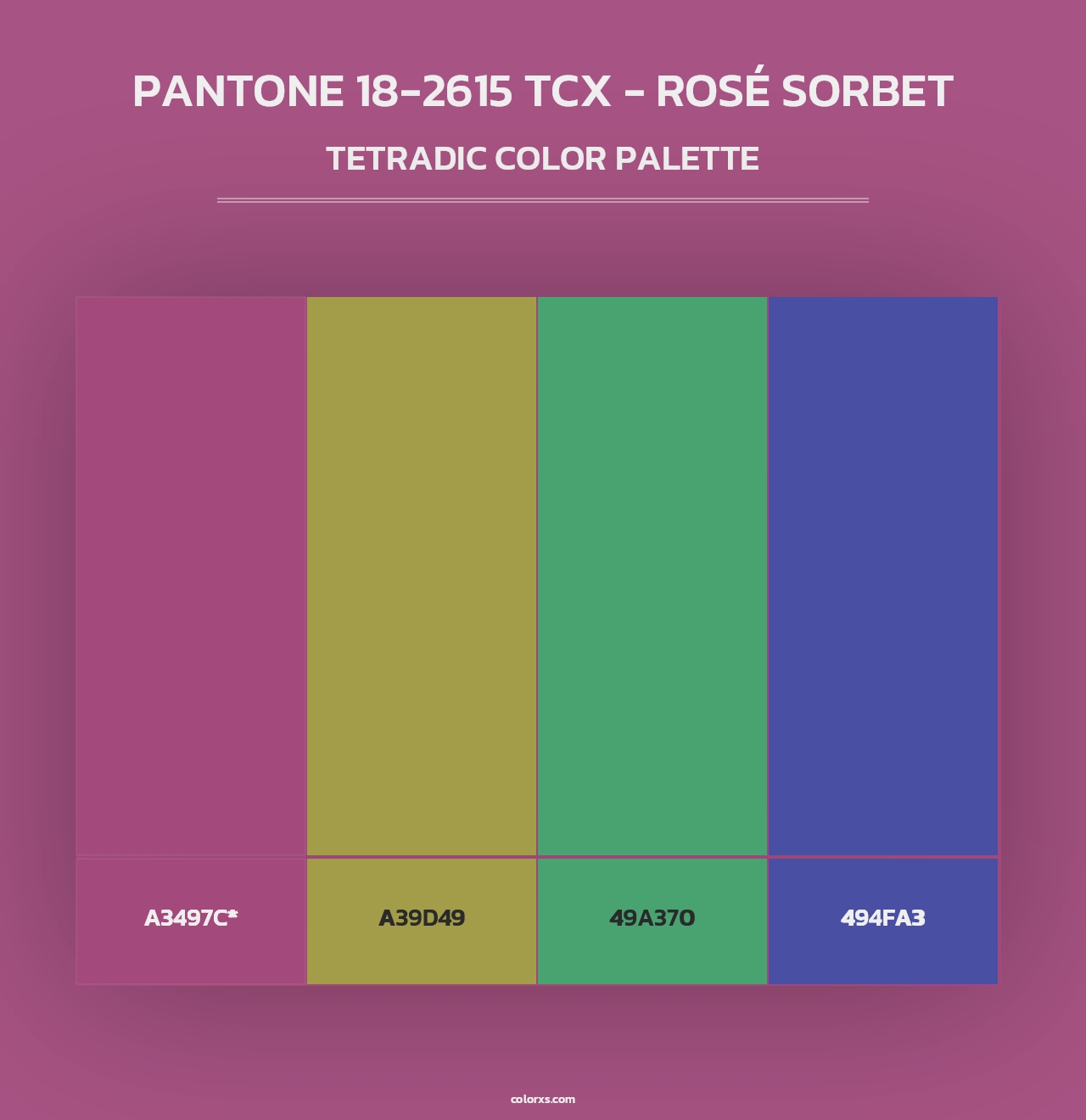 PANTONE 18-2615 TCX - Rosé Sorbet - Tetradic Color Palette