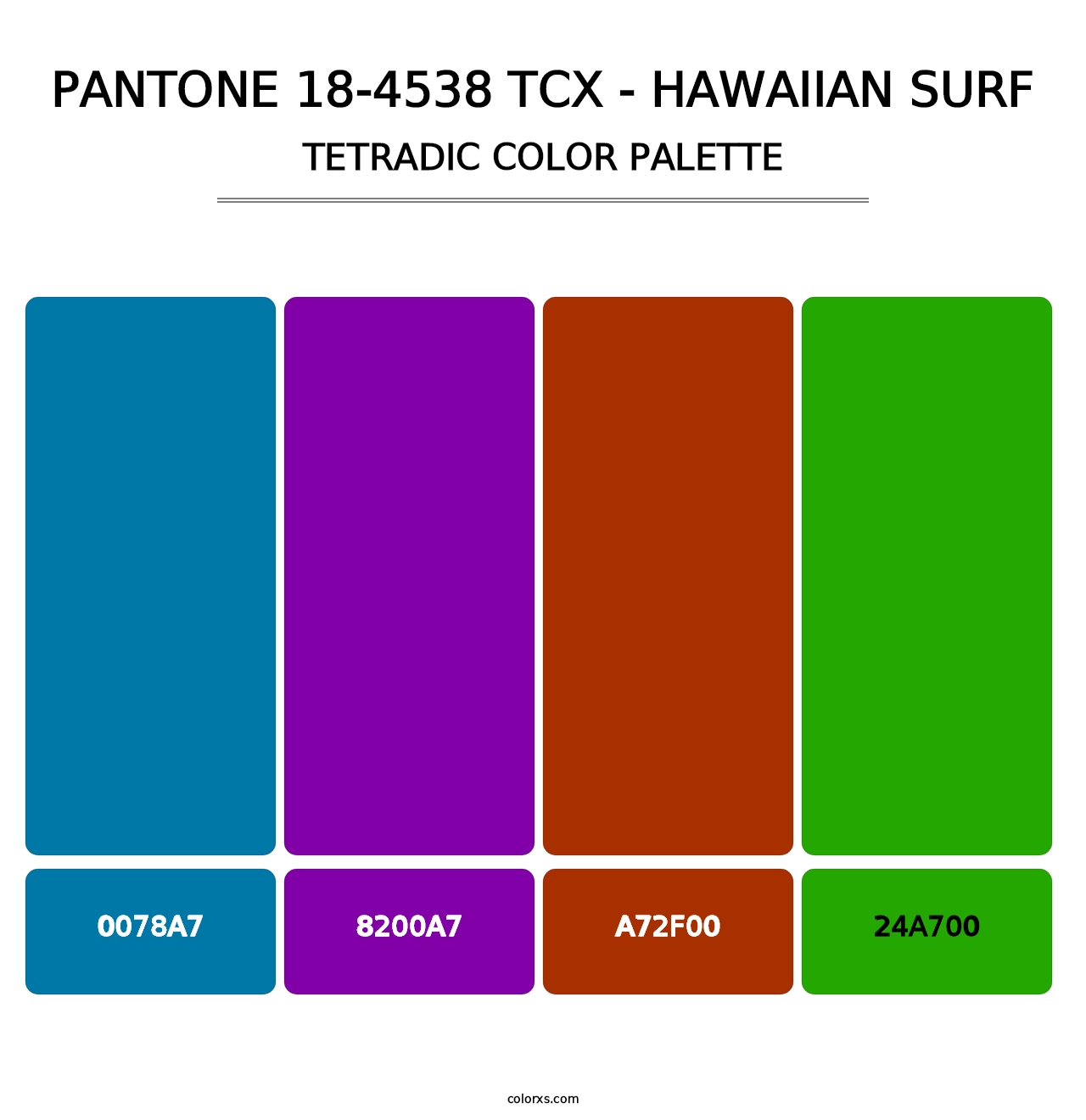 PANTONE 18-4538 TCX - Hawaiian Surf - Tetradic Color Palette