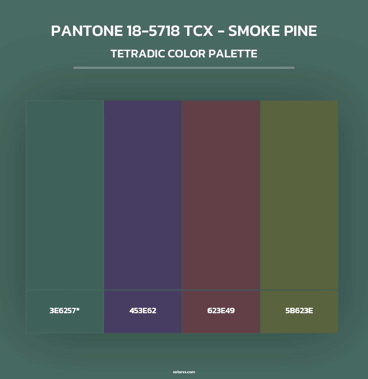 PANTONE 18-5718 TCX - Smoke Pine - Tetradic Color Palette