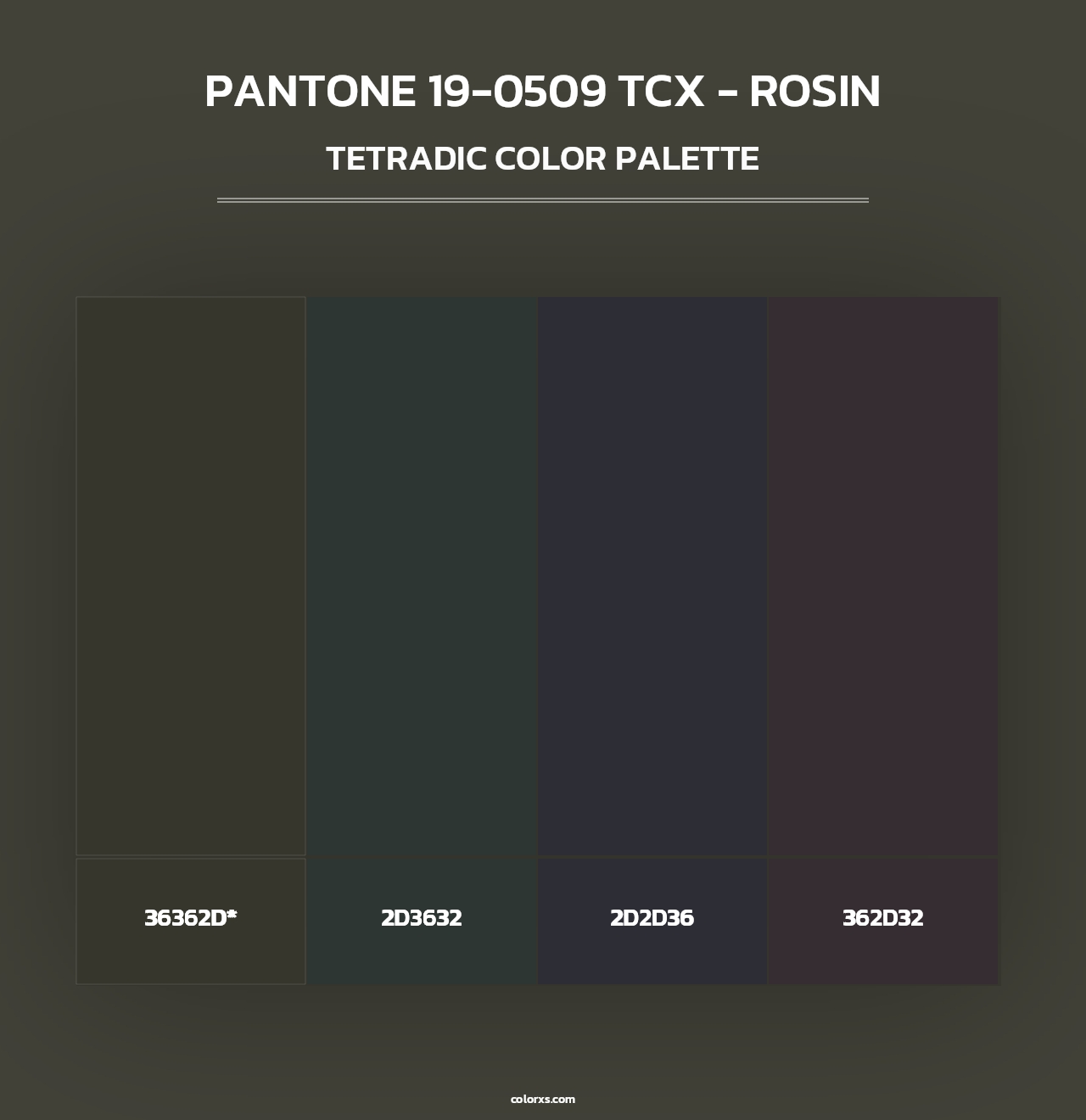 PANTONE 19-0509 TCX - Rosin - Tetradic Color Palette