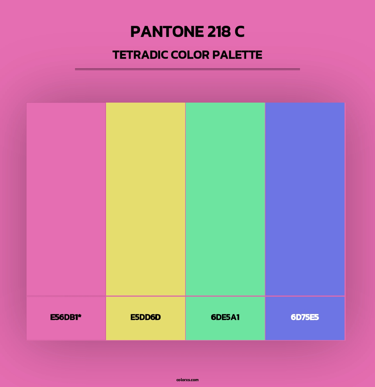 PANTONE 218 C - Tetradic Color Palette