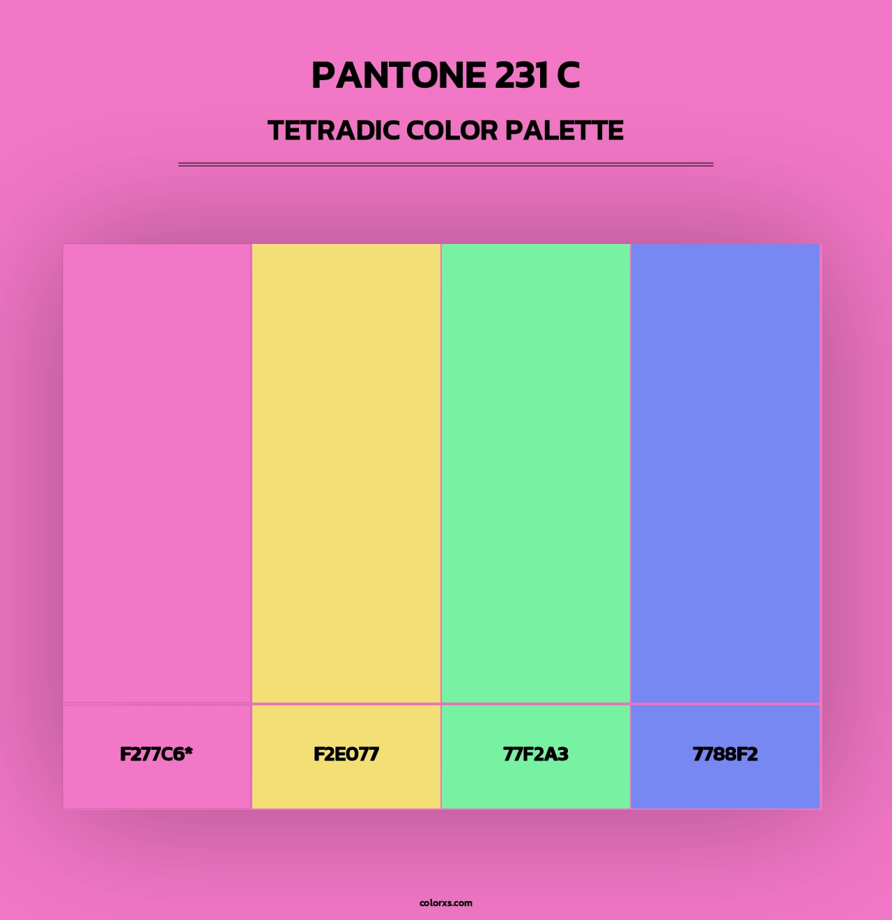 PANTONE 231 C - Tetradic Color Palette