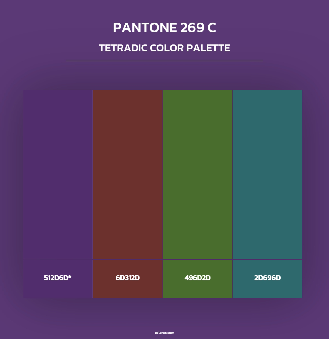PANTONE 269 C - Tetradic Color Palette